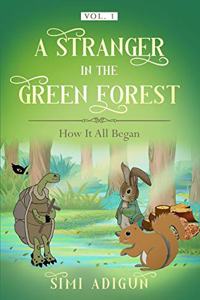 Stranger in the Green Forest