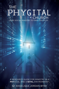 ﻿﻿The Phygital Church