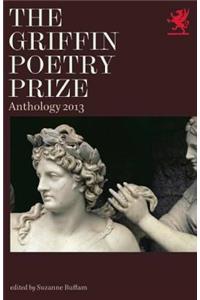 The Griffin Poetry Prize Anthology: A Selection of the Shortlist