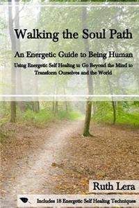 Walking the Soul Path