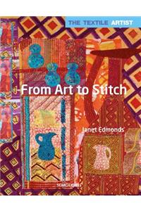 The Textile Artist: From Art to Stitch