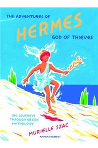 The Adventures of Hermes, God of Thieves