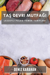 Taş Devri Mutfağı