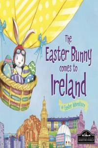 Easter Bunny Comes to Ireland