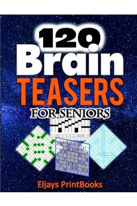 120 Brain Teasers for Seniors