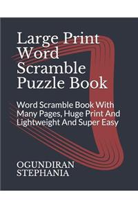 Large Print Word Scramble Puzzle Book