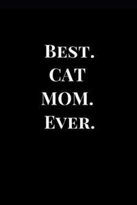 Best. Cat Mom. Ever.