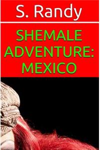 Shemale Adventure