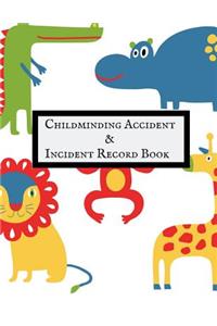 Childminding Accident & Incident Record Book