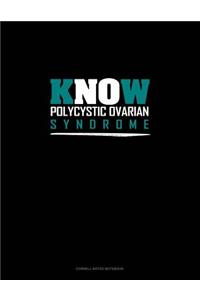 Know Polycystic Ovarian Syndrome: Cornell Notes Notebook