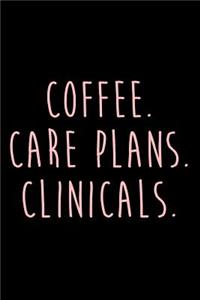 Coffee Care Plans Clinicals