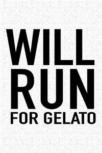 Will Run for Gelato