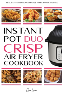 Instant Pot Duo Crisp Air fryer Cookbook