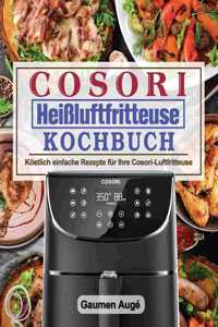 Cosori Heiluftfritteuse Kochbuch