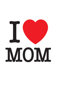 I Love Mom