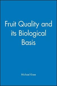Fruit Quality and Its Biological Basis