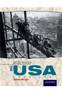 GCSE History: The USA 1919-1941 Student Book