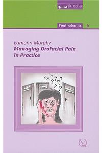 Managing Orofacial Pain in Practice