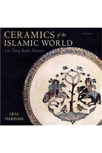 Ceramics of the Islamic World