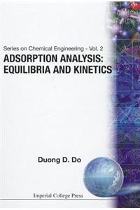 Adsorption Analysis: Equilibria and Kinetics (with CD Containing Computer MATLAB Programs)