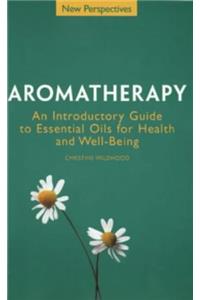 Aromatherapy (New Perspectives Series)