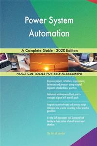 Power System Automation A Complete Guide - 2020 Edition