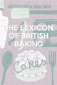 Lexicon of British Baking
