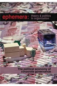 The Political Economy of Corporate Governance (Ephemera Vol.16, No.1)