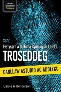 CBAC Tystysgrif a Diploma Cymhwysol Lefel 3 Troseddeg Canllaw Astudio Ac Adolygu