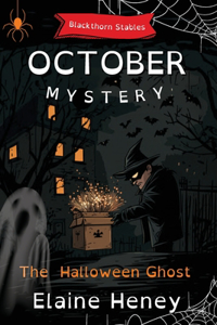 Halloween Ghost Blackthorn Stables October Mystery - Dyslexia Friendly
