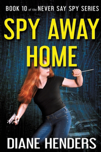 Spy Away Home