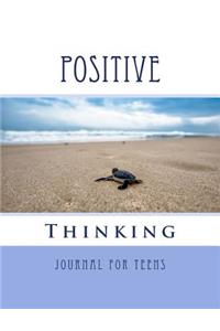 Positive Thinking Journal For Teens