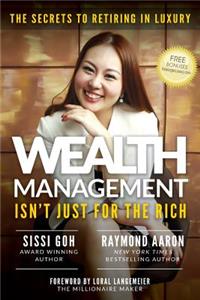Wealth Management Isn't Just for the Rich