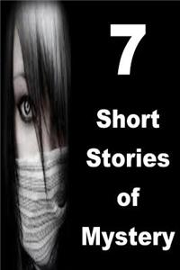 7 Short Stories of Mystery