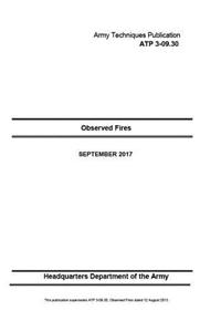 Army Techniques Publication ATP 3-09.30 Observed Fires September 2017