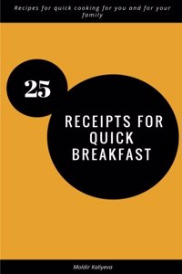 25 receipts for quick breakfast