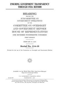 Ensuring government transparency through FOIA reform