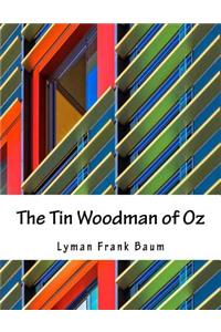 The Tin Woodman of Oz