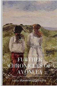Further Chronicles of Avonlea