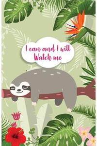 I can and I will Watch me