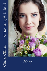 Choosing A Life II