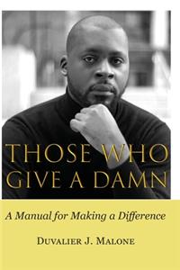 Those Who Give A Damn