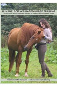 Humane, science-based horse training