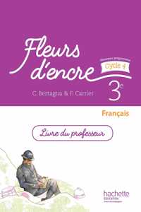 Fleurs d'encre - 3e - Livre du professeur