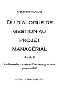 Du dialogue de gestion au projet managérial