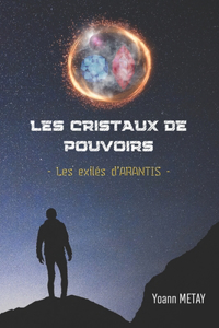 Les cristaux de pouvoirs