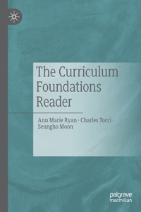 Curriculum Foundations Reader