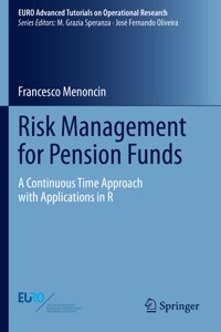 Risk Management for Pension Funds