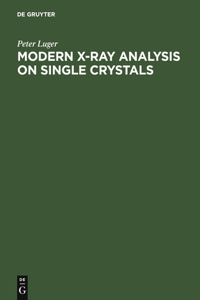 Modern X-Ray Analysis on Single Crystals