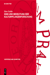 Sinn Und Bedeutung Der Kulturpflanzenforschung